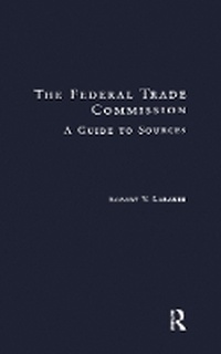Enlarge image Cover: The Federal Trade Commission - Routledge