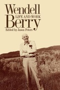 Cover: Wendell Berry - The University Press of Kentucky