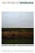 Cover: The Virtues of Ignorance - The University Press of Kentucky
