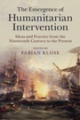 Cover: The Emergence of Humanitarian Intervention - Cambridge University Press