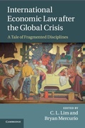 Cover: International Economic Law after the Global Crisis - Cambridge University Press