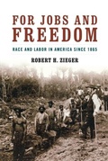 Cover: For Jobs and Freedom - The University Press of Kentucky