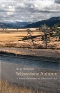 Cover: Yellowstone Autumn - University of Nebraska Press