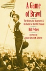 Cover: A Game of Brawl - University of Nebraska Press
