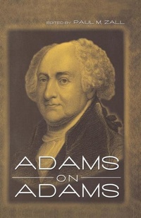 Enlarge image Cover: Adams on Adams - The University Press of Kentucky