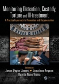 Cover: Monitoring Detention, Custody, Torture and Ill-treatment - CRC Press