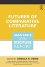 Cover: Futures of Comparative Literature - Routledge