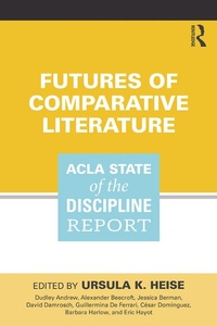 Enlarge image Cover: Futures of Comparative Literature - Routledge