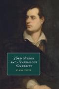 Cover: Lord Byron and Scandalous Celebrity - Cambridge University Press