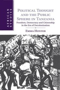 Cover: Political Thought and the Public Sphere in Tanzania - Cambridge University Press