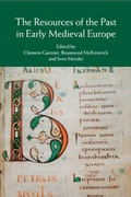 Cover: The Resources of the Past in Early Medieval Europe - Cambridge University Press