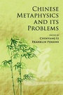 Cover: Chinese Metaphysics and its Problems - Cambridge University Press