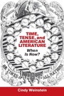 Cover: Time, Tense, and American Literature - Cambridge University Press
