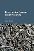 Cover: Exploring the Economy of Late Antiquity - Cambridge University Press