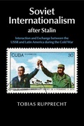 Cover: Soviet Internationalism after Stalin - Cambridge University Press