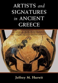 Enlarge image Cover: Artists and Signatures in Ancient Greece - Cambridge University Press