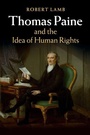 Cover: Thomas Paine and the Idea of Human Rights - Cambridge University Press