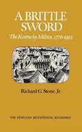 Cover: A Brittle Sword - The University Press of Kentucky