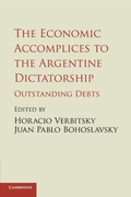 Cover: The Economic Accomplices to the Argentine Dictatorship - Cambridge University Press