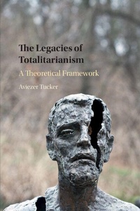 Abbildung von: The Legacies of Totalitarianism - Cambridge University Press