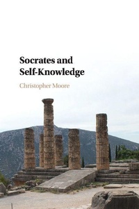 Enlarge image Cover: Socrates and Self-Knowledge - Cambridge University Press