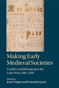 Cover: Making Early Medieval Societies - Cambridge University Press