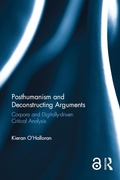 Cover: Posthumanism and Deconstructing Arguments - Routledge