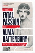 Cover: The Fatal Passion of Alma Rattenbury - Simon & Schuster Ltd