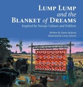 Cover: Lump Lump and the Blanket of Dreams - FriesenPress