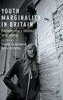 Cover: Youth Marginality in Britain - Policy Press