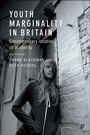 Cover: Youth Marginality in Britain - Policy Press