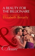 Cover: A Beauty For The Billionaire - Mills & Boon