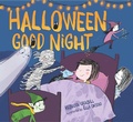 Cover: Halloween Good Night - Atheneum Books for Young Readers