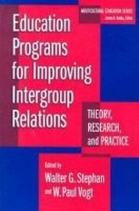 Enlarge image Cover: Education Programs for Improving Intergroup Relations - Teachers' College Press