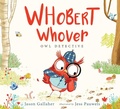 Cover: Whobert Whover, Owl Detective - Margaret K. McElderry Books