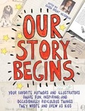 Cover: Our Story Begins - Atheneum Books for Young Readers