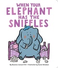 Cover: When Your Elephant Has the Sniffles - Little Simon