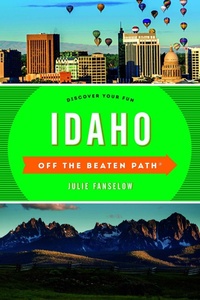 Enlarge image Cover: Idaho Off the Beaten Path (R) - Globe Pequot Press