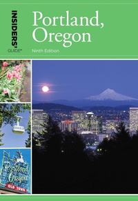 Enlarge image Cover: Insiders' Guide (R) to Portland, Oregon - Globe Pequot Press