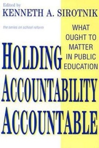 Abbildung von: Holding Accountability Accountable - Teachers' College Press