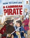 Cover: How to Live Like a Caribbean Pirate - Hungry Tomato