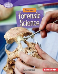 Enlarge image Cover: Discover Forensic Science - Lerner Publications Co ,U.S.