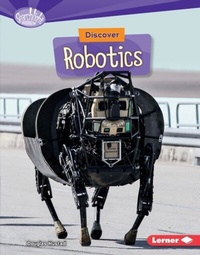 Enlarge image Cover: Discover Robotics - Lerner Publications Co ,U.S.