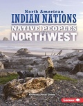 Cover: Native Peoples of the Northwest - Lerner Publications Co ,U.S.