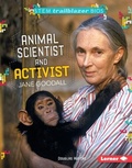 Cover: Animal Scientist and Activist Jane Goodall - Lerner Publications Co ,U.S.