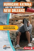 Cover: Hurricane Katrina and the Flooding of New Orleans - Lerner Publications Co ,U.S.