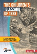 Cover: The Children's Blizzard of 1888 - Lerner Publications Co ,U.S.