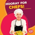 Cover: Hooray for Chefs! - Lerner Publications Co ,U.S.