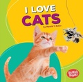 Cover: I Love Cats - Lerner Publications Co ,U.S.