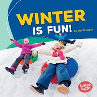 Enlarge image Cover: Winter Is Fun! - Lerner Publications Co ,U.S.